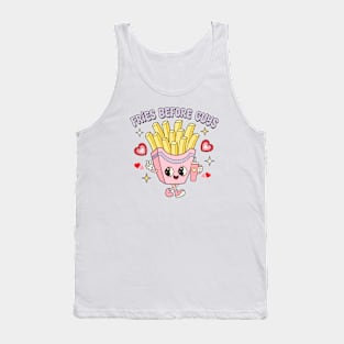 Fries Before Guys Fries Lover Food Lover Happy Valentines Day I love Fries Tank Top